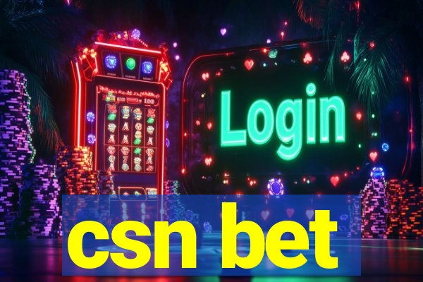 csn bet